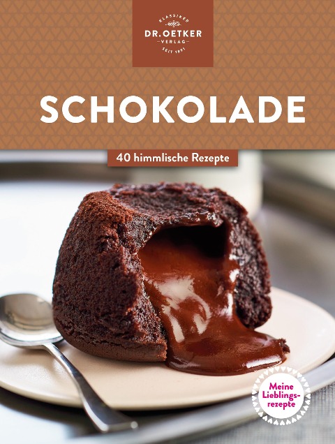 Meine Lieblingsrezepte: Schokolade - Oetker