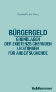 Cover-Bild zum Titel 'Bürgergeld - Grundlagen der existenzsichernden Leistungen für Arbeitsuchende' von 'Gerlinde Dauber'