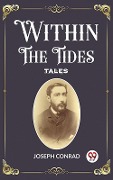Cover-Bild zum Titel 'Within the Tides Tales' von 'Joseph Conrad'