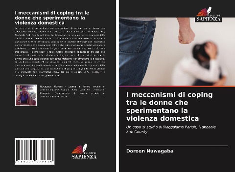 I meccanismi di coping tra le donne che sperimentano la violenza domestica - Doreen Nuwagaba