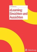 Cover-Bild zum Titel 'eLearning: Einsichten und Aussichten' von 'Rolf Schulmeister'