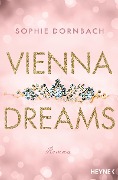 Cover-Bild zum Titel 'Vienna Dreams' von 'Sophie Dornbach'