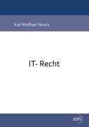 Cover-Bild zum Titel 'IT-Recht' von 'Karl Wolfhart Nitsch'