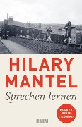 Cover-Bild zum Titel 'Sprechen lernen' von 'Hilary Mantel'