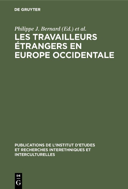 Les Travailleurs étrangers en Europe occidentale - 