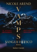 Cover-Bild zum Titel 'Sangue fresco. VAMPS' von 'Nicole Arend'