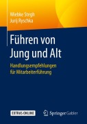 Cover-Bild zum Titel 'Führen von Jung und Alt' von 'Jurij Ryschka, Wiebke Stegh'