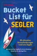 Cover-Bild zum Titel 'Bucket List für Segler' von 'Arne Jansen'