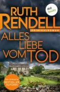 Cover-Bild zum Titel 'Alles Liebe vom Tod' von 'Ruth Rendell'