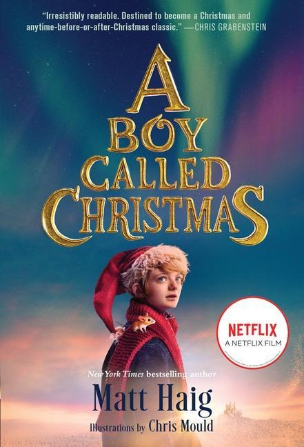 A Boy Called Christmas Movie Tie-In Edition - Matt Haig