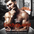 The Bodyguard - Nichole Rose