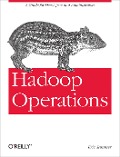 Cover-Bild zum Titel 'Hadoop Operations' von 'Eric Sammer'