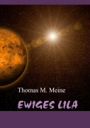 Cover-Bild zum Titel 'Ewiges Lila' von ''