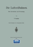 Cover-Bild zum Titel 'Die Luftseilbahnen' von 'P. Stephan'