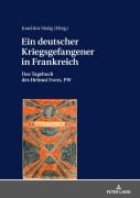 Cover-Bild zum Titel 'Ein deutscher Kriegsgefangener in Frankreich' von 'Joachim Sistig'