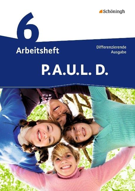P.A.U.L. D. (Paul) 6. Arbeitsheft. Realschule - 