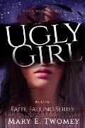 Ugly Girl Sample - Mary E. Twomey