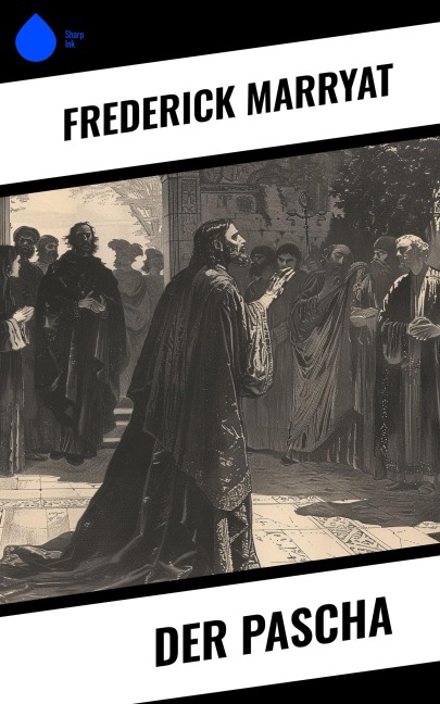 Der Pascha - Frederick Marryat