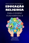 Educação Religiosa Para O Ensino Fundamental Ii - Andreza Cristina Notário Hansen Salles Vasconcelos Bárbara Hansen Vasconcelos Carlos Márcio Salles de de de Vasconcelos