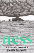 Cover-Bild zum Titel 'Ness' von 'Robert Macfarlane, Stanley Donwood'