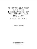 Cover-Bild zum Titel 'Epistemologies and the Limitations of Philosophical Inquiry' von 'Deepak Sarma'