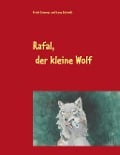 Cover-Bild zum Titel 'Rafal, der kleine Wolf' von 'Frank Sommer, Irene Schmidt'