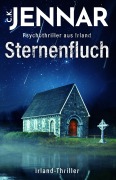 Cover-Bild zum Titel 'Sternenfluch' von 'C. K. Jennar'