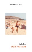 Cover-Bild zum Titel 'Our Fathers' von 'Babakas'