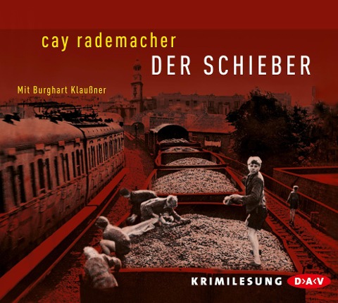 Der Schieber - Cay Rademacher