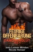 Cover-Bild zum Titel 'Feurige Offenbarung' von 'Inka Loreen Minden, Nicole Henser'