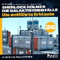 Cover-Bild zum Titel 'Die entführte Erbtante (Sherlock Holmes - Die galaktischen Fälle, Folge 26)' von 'Arthur Conan Doyle, S. Pomej'