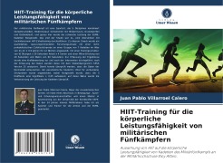 HIIT-Training für die körperliche Leistungsfähigkeit von militärischen Fünfkämpfern - Juan Pablo Villarroel Calero