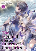 Cover-Bild zum Titel 'The Mythical Hero's Otherworld Chronicles: Volume 11' von 'Tatematsuri'