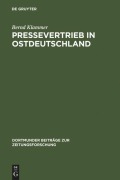 Cover-Bild zum Titel 'Pressevertrieb in Ostdeutschland' von 'Bernd Klammer'