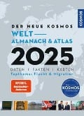 Der neue Kosmos Welt-Almanach & Atlas 2025 - Henning Aubel, Renate Ell, Engler Philip
