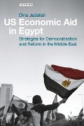 Cover-Bild zum Titel 'US Economic Aid in Egypt' von 'Dina Jadallah'