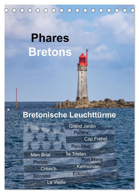 Phares Bretons Bretonische Leuchttürme (Tischkalender 2026 DIN A5 hoch), CALVENDO Monatskalender - Etienne Benoît