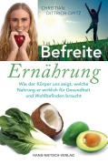 Cover-Bild zum Titel 'Befreite Ernährung' von 'Christian Opitz'
