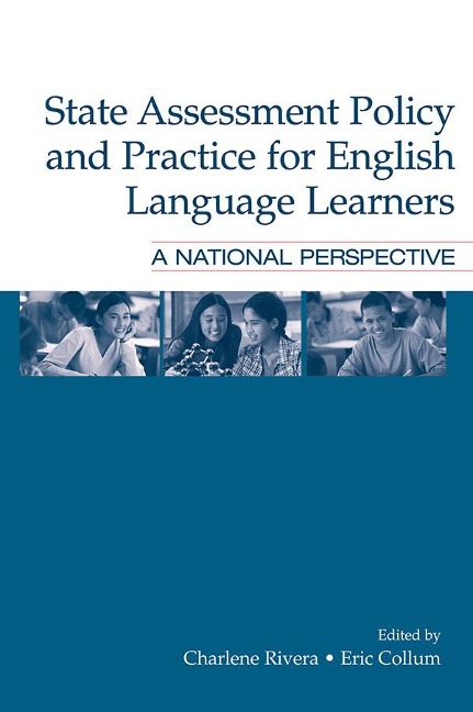 State Assessment Policy and Practice for English Language Learners - 
