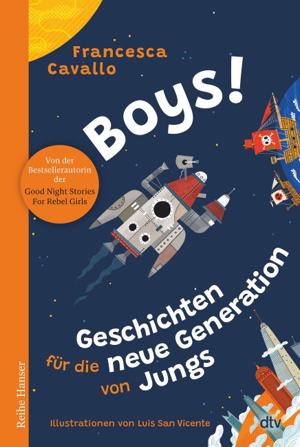 Boys! Geschichten für die neue Generation von Jungs - Francesca Cavallo