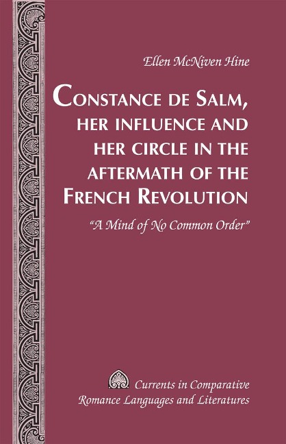 Constance de Salm, Her Influence and Her Circle in the Aftermath of the French Revolution - Ellen McNiven Hine