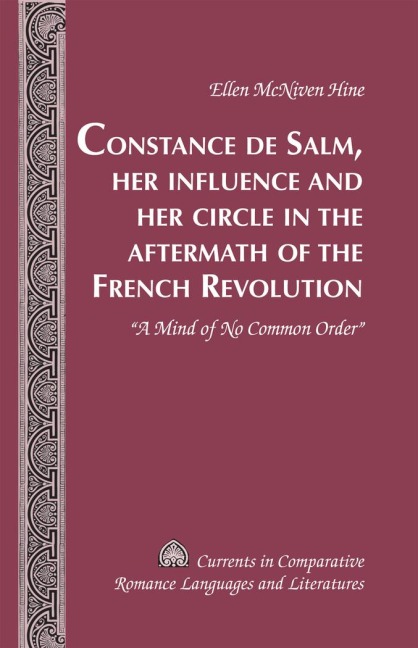 Constance de Salm, Her Influence and Her Circle in the Aftermath of the French Revolution - Ellen McNiven Hine