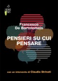 Cover-Bild zum Titel 'Pensieri su cui pensare' von 'Francesco De Bartolomeis'