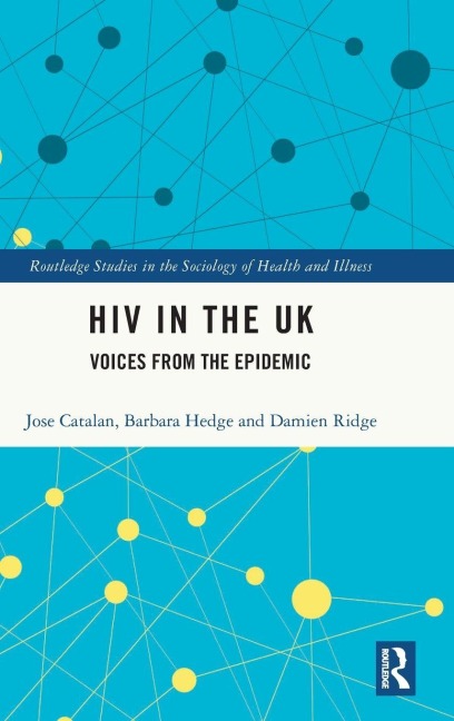 HIV in the UK - Jose Catalan, Damien Ridge, Barbara Hedge