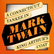 Cover-Bild zum Titel 'A Connecticut Yankee in King Arthur's Court' von 'Mark Twain'