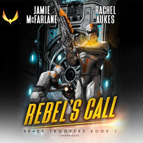 Rebel's Call Lib/E - Jamie McFarlane, Rachel Aukes