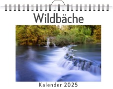 Cover-Bild zum Titel 'Wildbäche - (Wandkalender 2025, Kalender DIN A4 quer, Monatskalender im Querformat mit Kalendarium, das perfekte Geschenk)' von 'Emilia Lehmann'