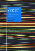Fondamenti di didattica. Teoria e prassi dei dispositivi formativi - Giovanni Bonaiuti, Antonio Calvani, Maria Ranieri