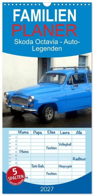 Familienplaner 2027 - Skoda Octavia - Auto-Legenden mit 5 Spalten (Wandkalender, 21 x 45 cm) CALVENDO - Henning von Löwis of Menar