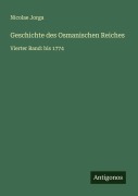 Cover-Bild zum Titel 'Geschichte des Osmanischen Reiches' von 'Nicolae Jorga'